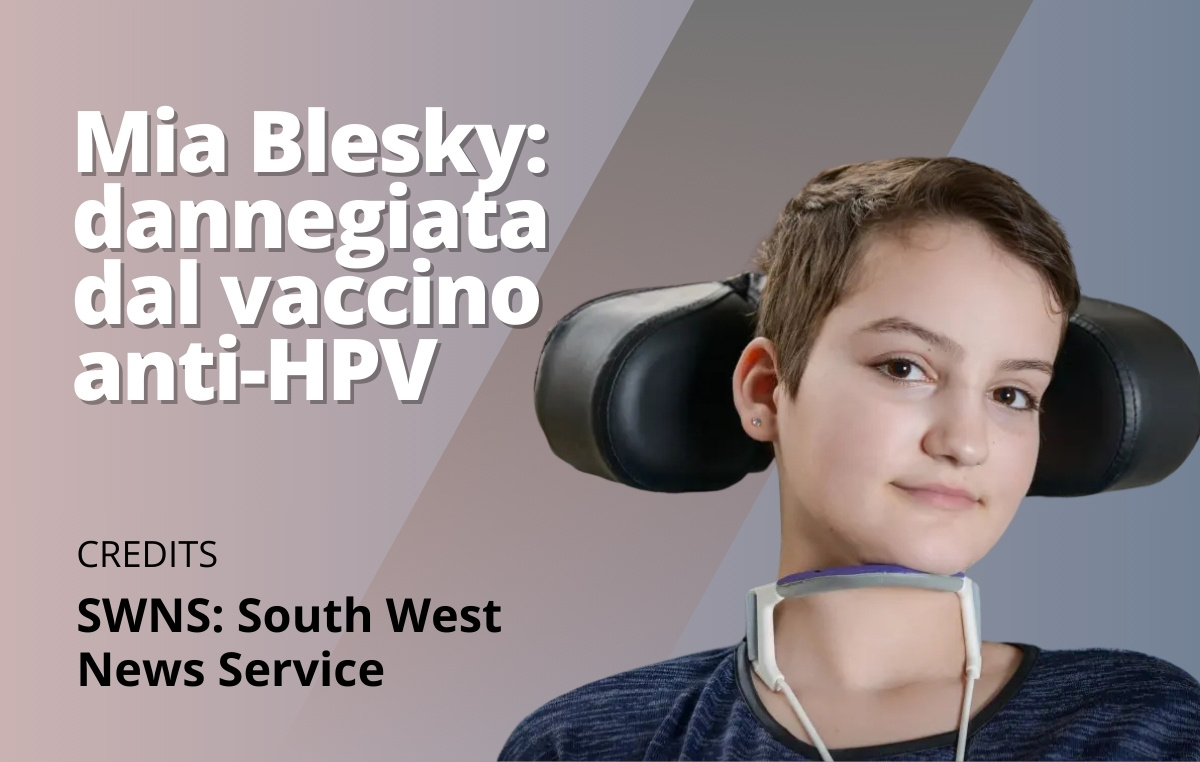 Mia Blesky - Dannegiata dal vaccino anti-HPV